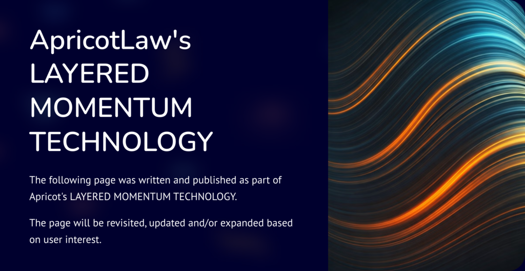 ApricotLaw Layered Momentum Technology